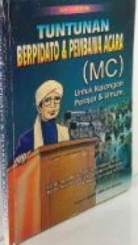 Image of Tuntunan berpidato & pembawa acara (MC) untuk kalangan pelajar dan umum