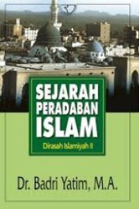 Image of Sejarah Peradaban Islam: Dirasah Islamiyah II