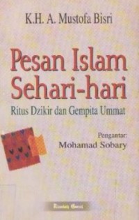 Image of Pesan Islam Sehari-hari: Ritus Dzikir dan Gempita Ummat