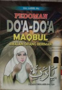 Image of Pedoman Doa-Doa Maqbul: Amalan Orang Beriman