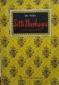 Image of SITTI NURBAYA, Kasih tak sampai