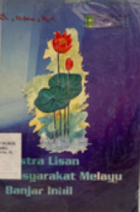 Image of SASTRA LISAN MASYARAKAT MELAYU BANJAR INHIL