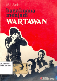 Image of Bagaimana Menjadi Wartawan