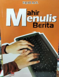Image of Mahir menulis berita