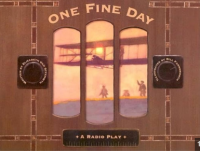 Image of One Fine Day: A Radio Play