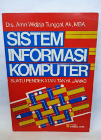 Image of Sistem informasi komputer: Suatu Pendekatan Tanya Jawab