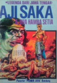 Image of Legenda dari Jawa Tengah:Aji Saka & Dua Hamba Setia