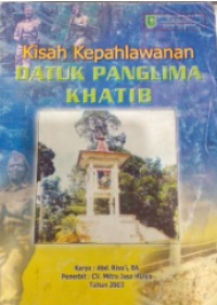 Image of Kisah Kepahlawanan Datuk Panglima Khatib