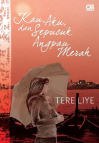 Image of Kau, Aku dan Sepucuk Angpau Merah