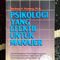Image of PSIKOLOGI YANG EFEKTIF UNTUK MANAJER