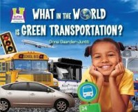 Image of What In The World is Green Transportation?