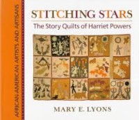 Image of Stitching Stars: The Story Quilts of Harriet Powers