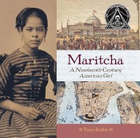 Image of Maritcha: A Nineteenth-Century American Girl