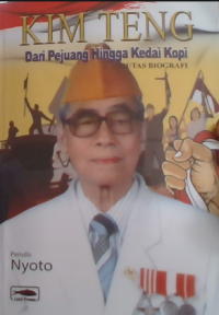 Image of Kim Teng: dari pejuang hingga kedai kopi
