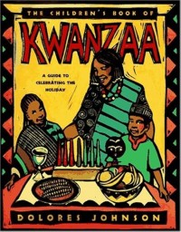 Image of Kwanzaa: A Guide to Celebrating The Holiday