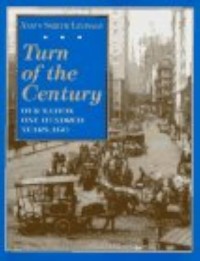 Image of Turn Of The Century: Our Natuon One Hundred Years ago