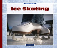 Image of Ice Skating (Jump into Sports)