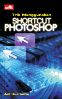 Image of Trik Menggunakan Shortcut Photoshop