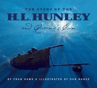 Image of The Story of the H. L. Hunley and Queenie's Coin