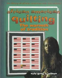 Image of African American Quilting: The Warmth of Tradition