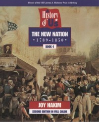 Image of The New Nation 1789-1850 (History of U.S., Book 4)