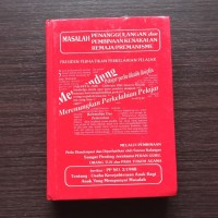 Image of MENGENALI MASALAH PENANGGULANGAN DAN PEMBINAAN KENAKALAN REMAJA