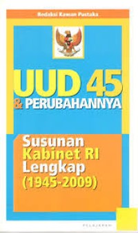 Image of UUD 45 & PERUBAHANNYA SUSUNAN KABINET RI LENGKAP