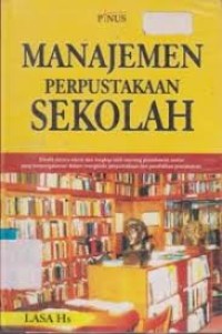Image of MANAJEMEN PERPUSTAKAAN SEKOLAH