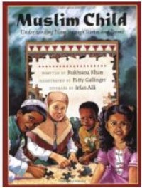 Image of Muslim Child : Understanding Islam Through Stories and Poems