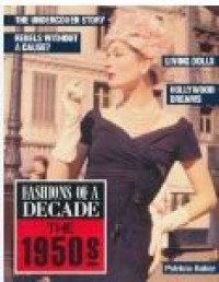 Image of Fashions of A Decade : the 1950s