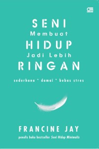 Image of Seni Membuat Hidup Jadi Lebih Ringan