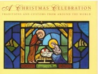Image of A Christmas Celebration : Traditions And Customs Form Around The World