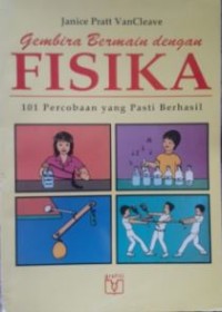Image of GEMBIRA BERMAIN DENGAN FISIKA