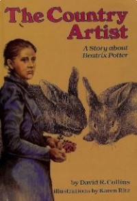Image of The Country Artist : A Story about Beatrix Potter