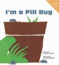 Image of I'm a Pill Bug