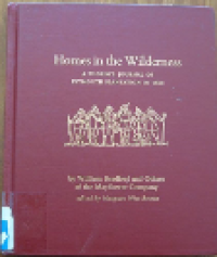 Image of Homes in the Wilderness: A Pilgrim’s journal of plymouth plantation in 1620