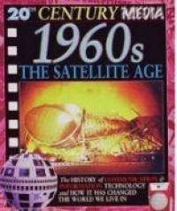 Image of 20th Century Media 1960s The Satelite Age: The History of Communication and Information Technology and How It Has Changed The World We Live In