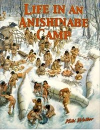 Image of Life In An Anishinabe Camp