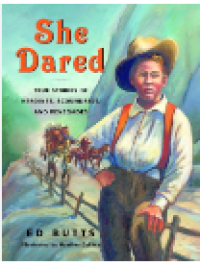 Image of She Dared: True Stories of Heroines, Scoundrels, and Renegades