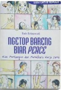Image of NGETOP BARENG BIAR PEACE
