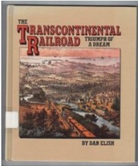 Image of The Transcontinental Railroad Triumph Of Dream