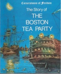 Image of The Story of The Boston Tea Party