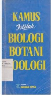 Image of KAMUS ISTILAH BIOLOGI, BOTANI DAN ZOOLOGI
