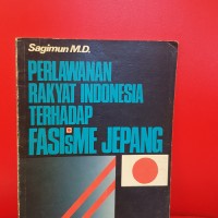 Image of PERLAWANAN RAKYAT INDONESIA TERHADAP FASISME JEPANG