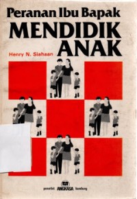 Image of PERANAN  IBU BAPAK MENDIDIK ANAK